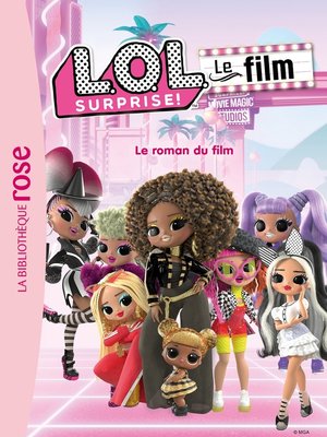 cover image of L.O.L. Surprise ! XXL--Le roman du film